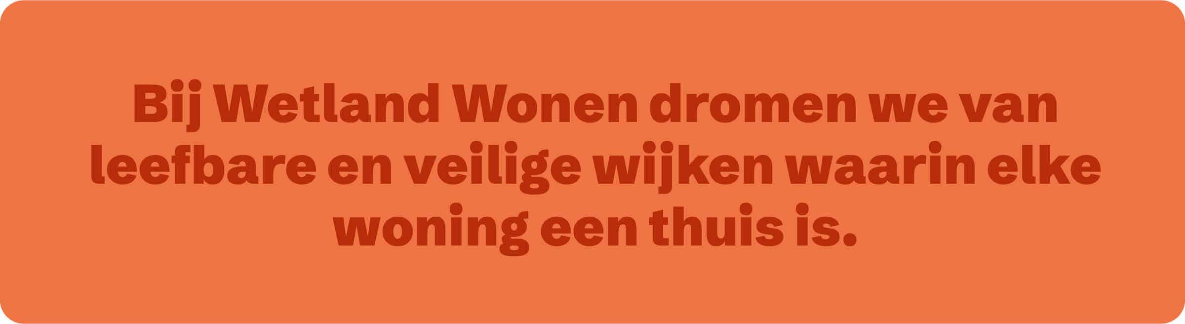 Wetland Wonen Case